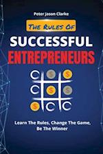 THE RULES OF SUCCESSFUL ENTREPRENEURS