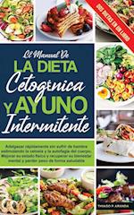 El Manual de la Dieta Cetogénica Y El Ayuno Intermitente