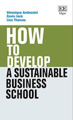 How to Develop a Sustainable Business School