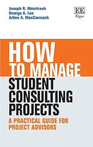 How to Manage Student Consulting Projects