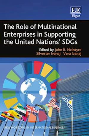 The Role of Multinational Enterprises in Supporting the United Nations' SDGs