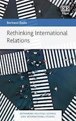 Rethinking International Relations