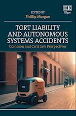 Tort Liability and Autonomous Systems Accidents