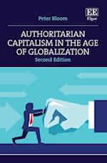 Authoritarian Capitalism in the Age of Globalization