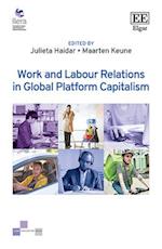 Work and Labour Relations in Global Platform Capitalism
