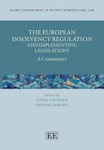 The European Insolvency Regulation and Implementing Legislations