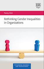 Rethinking Gender Inequalities in Organizations