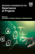 Research Handbook on the Governance of Projects