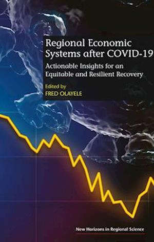 Regional Economic Systems after COVID-19