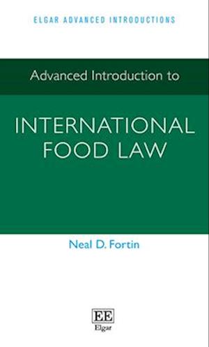 Advanced Introduction to International Food Law