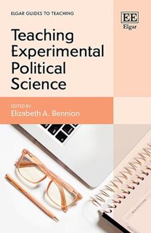 Teaching Experimental Political Science