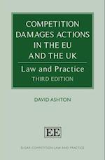 Competition Damages Actions in the EU and the UK