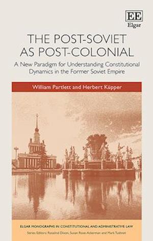 The Post-Soviet as Post-Colonial