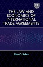 The Law and Economics of International Trade Agreements