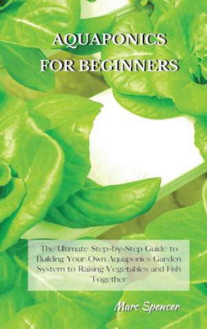 AQUAPONICS FOR BEGINNERS