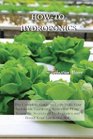 HOW-TO HYDROPONICS