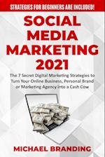 Social Media Marketing  2021