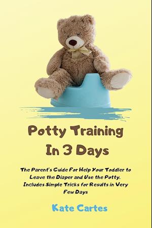 Potty Training In 3 Days