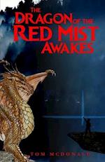 The Dragon of the Red Mist Awakes 