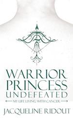 Warrior Princess Undefeated 
