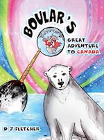 Boular's Great Adventure to Canada 