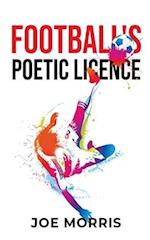 Football's Poetic Licence 