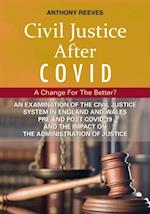 Civil Justice After COVID: A Change for the Better?