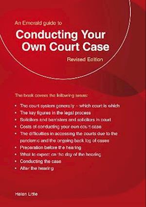 An Emerald Guide To Conducting Your Own Court Case