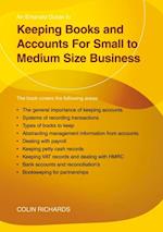 Keeping Books and Accounts for Small to Medium Size Business