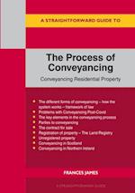 Straightforward Guide To The Process Of Conveyancing: Revised Edition - 2023