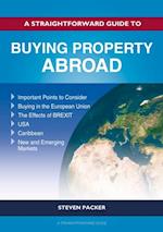 Straightforward Guide To Buying Property Abroad