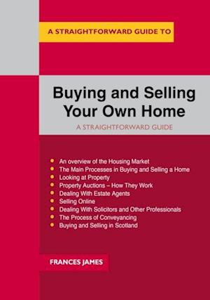 Straightforward Guide To Buying And Selling Your Own Home Revised Edition - 2024