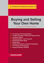 Straightforward Guide To Buying And Selling Your Own Home Revised Edition - 2024