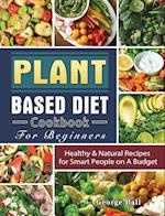 Plant Over Processed: 75 Simple & Delicious Plant-Based Recipes for Nourishing Your Body and Eating From the Earth 