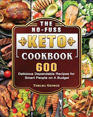 The No-Fuss Keto Cookbook