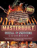 Masterbuilt Grill & Smoker Cookbook 2021