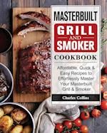 Masterbuilt Grill & Smoker Cookbook