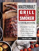 Masterbuilt Grill & Smoker Cookbook