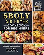 Sboly Air Fryer Cookbook for Beginners