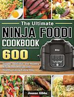 The Ultimate Ninja Foodi Cookbook