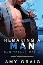 Remaking a Man 