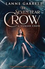 The Seven Year Crow 