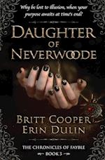 Daughter of Neverwoode 