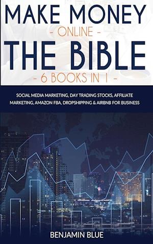 Make Money Online The Bible 6 Books in 1