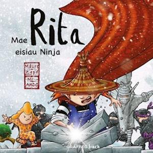 Mae Rita Eisiau Ninja