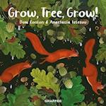 Grow, Tree, Grow!