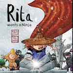 Rita wants a Ninja