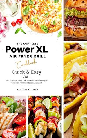 The Complete Power XL Air Fryer Grill Cookbook