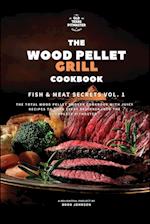 The Wood Pellet Smoker and Grill Cookbook