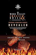 The Wood Pellet Smoker and Grill 2 Cookbooks in 1: Southern Pitmasters Secrets Revealed 